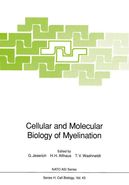 Book cover of Cellular and Molecular Biology of Myelination (1990) (Nato ASI Subseries H: #43)