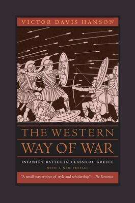 Book cover of The Western Way of War: Infantry Battle in Classical Greece (pdf)