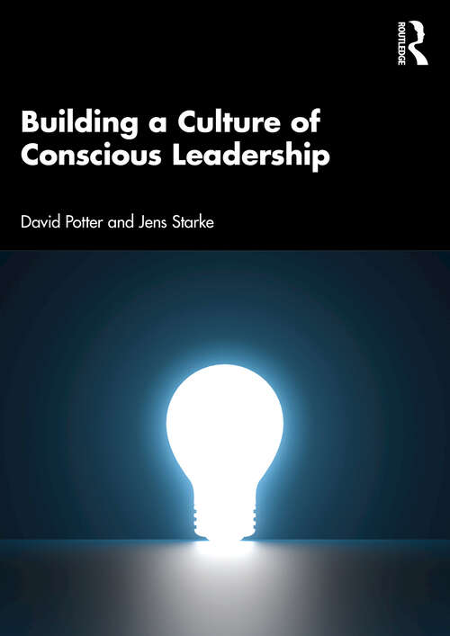 Book cover of Building a Culture of Conscious Leadership