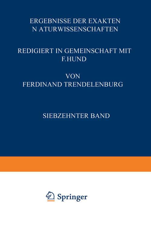 Book cover of Ergebnisse der Exakten Naturwissenschaften: Siebzehnter Band (1938) (Springer Tracts in Modern Physics #17)