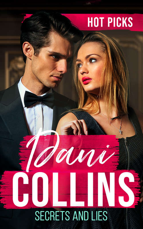 Book cover of Hot Picks: His Mistress With Two Secrets (the Sauveterre Siblings) / More Than A Convenient Marriage? / A Debt Paid In Passion (ePub edition) (Mills And Boon M&b Ser.)