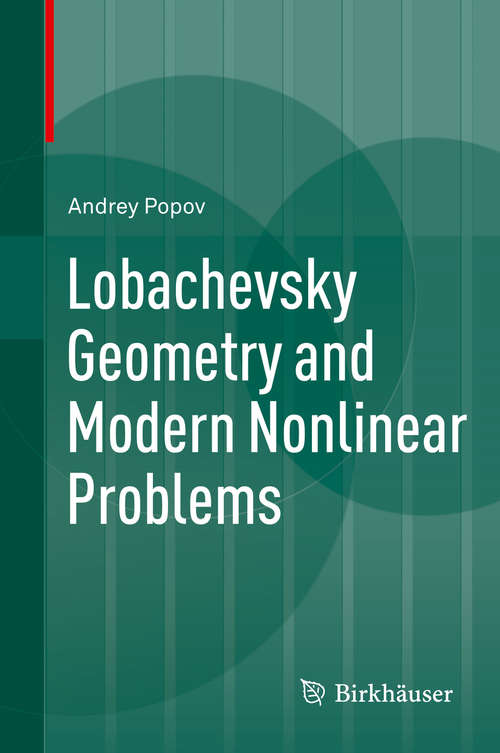 Book cover of Lobachevsky Geometry and Modern Nonlinear Problems (2014)