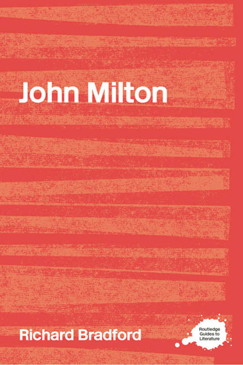 Book cover of John Milton (Routledge Guides to Literature)