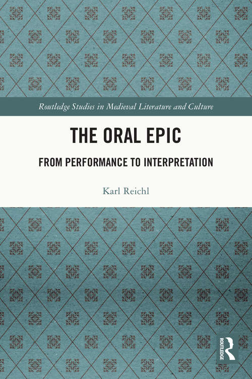 Book cover of The Oral Epic: From Performance to Interpretation