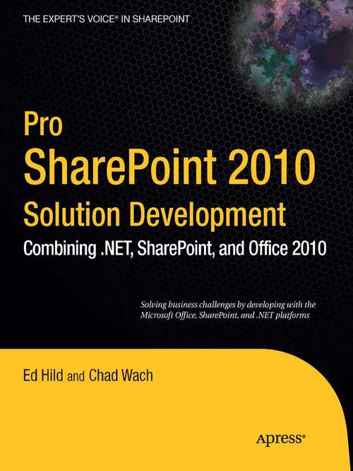 Book cover of Pro SharePoint 2010 Solution Development: Combining .NET, SharePoint, and Office 2010 (1st ed.)