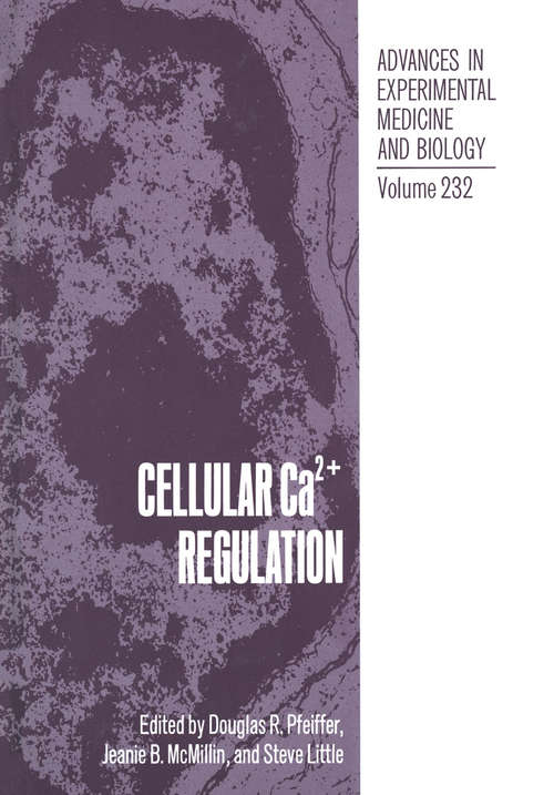 Book cover of Cellular Ca2+ Regulation (1988) (Advances in Experimental Medicine and Biology #232)