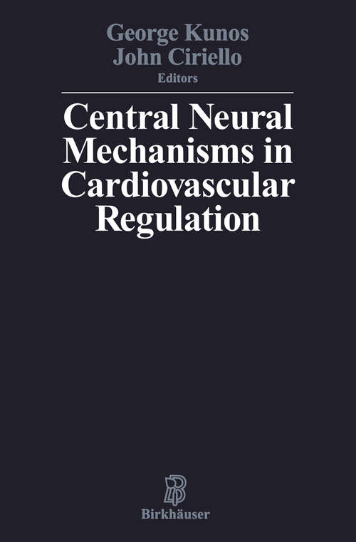 Book cover of Central Neural Mechanisms of Cardiovascular Regulation: Volume 2 (1991)