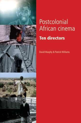 Book cover of Postcolonial African cinema: Ten directors