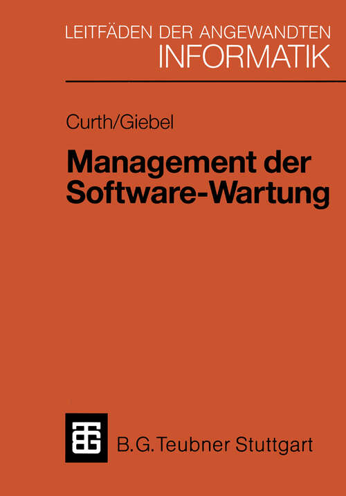 Book cover of Management der Software-Wartung (1989) (Leitfäden und Monographien der Informatik)