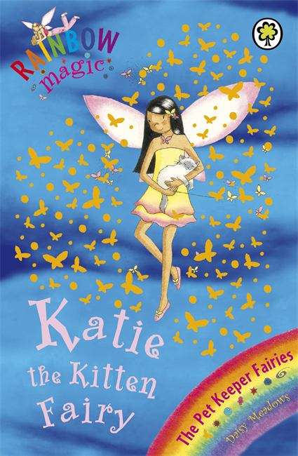 Book cover of Katie: The Kitten Fairy (Rainbow Magic Ser. (PDF))