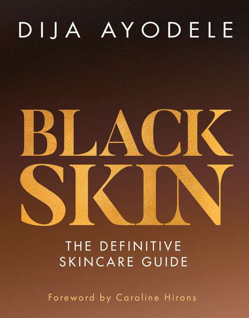 Book cover of Black Skin: The Definitive Skincare Guide (PDF)