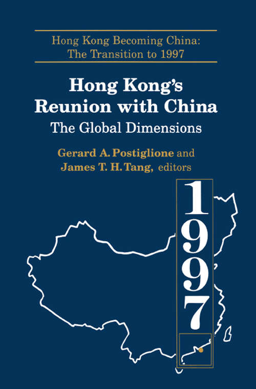 Book cover of Hong Kong's Reunion with China: The Global Dimensions (2) (Hong Kong Becoming China Ser.)