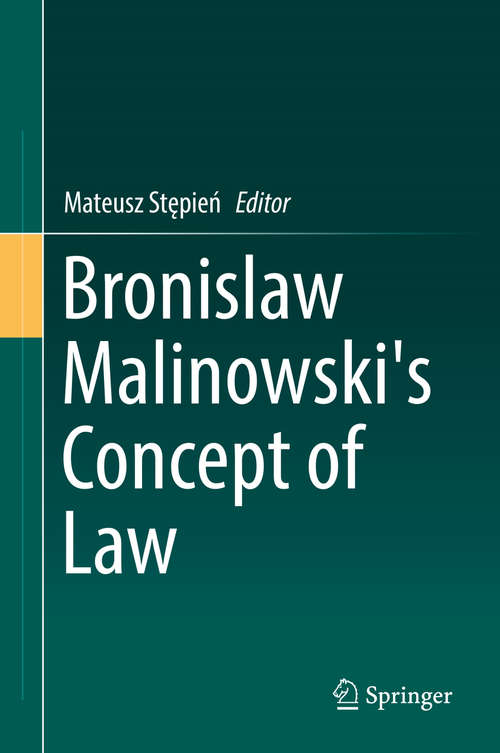 Book cover of Bronislaw Malinowski's Concept of Law (1st ed. 2016)