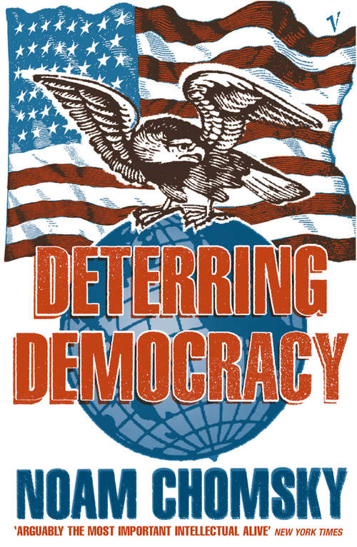 Book cover of Deterring Democracy (Serie General/crítica Ser.: Vol. 222)