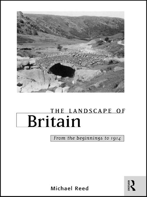 Book cover of The Landscape of Britain: Analysis, Alternatives, And Recommendations (Landscape of Britain Series)