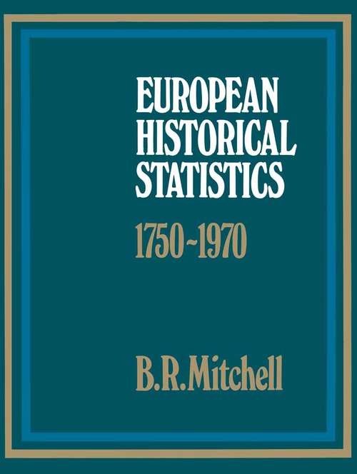 Book cover of European Historical Statistics, 1750-1970: (pdf) (1st ed. 1975)