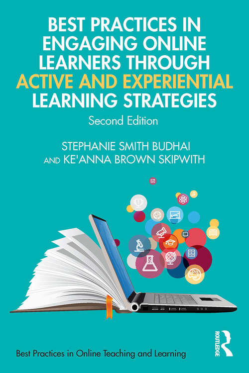 Book cover of Best Practices in Engaging Online Learners Through Active and Experiential Learning Strategies (2) (Best Practices in Online Teaching and Learning)