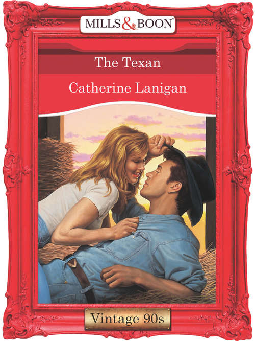 Book cover of The Texan (ePub First edition) (Mills And Boon Vintage Desire Ser.)