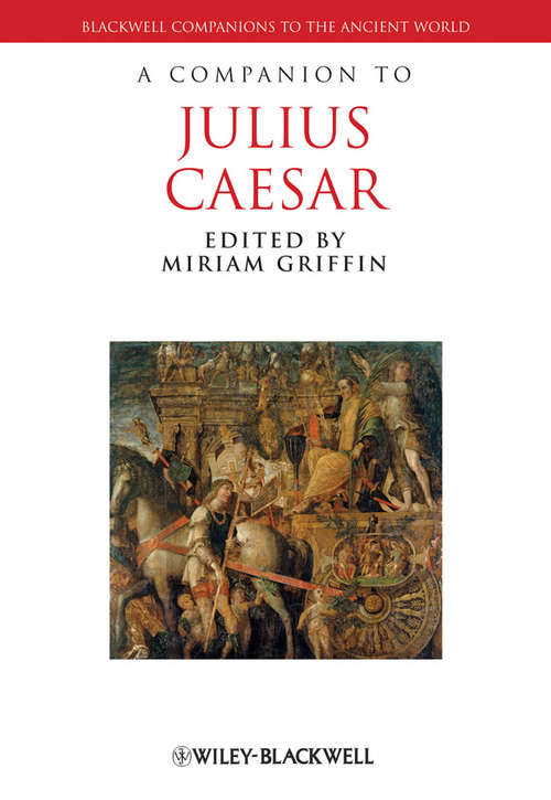 Book cover of A Companion to Julius Caesar (Blackwell Companions to the Ancient World)