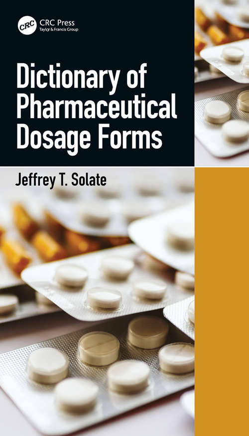 Book cover of Dictionary of Pharmaceutical Dosage Forms