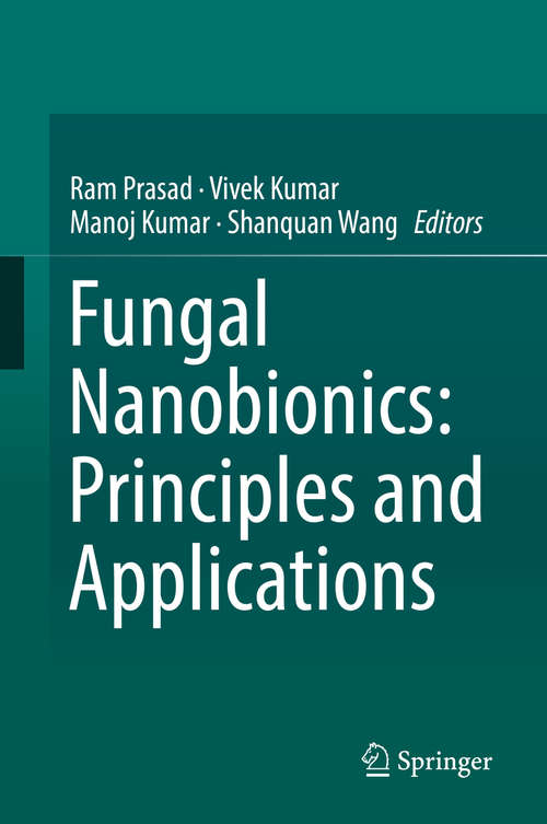 Book cover of Fungal Nanobionics: Principles and Applications (1st ed. 2018)