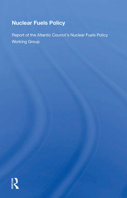 Book cover of Nuclear Fuels Policy/p