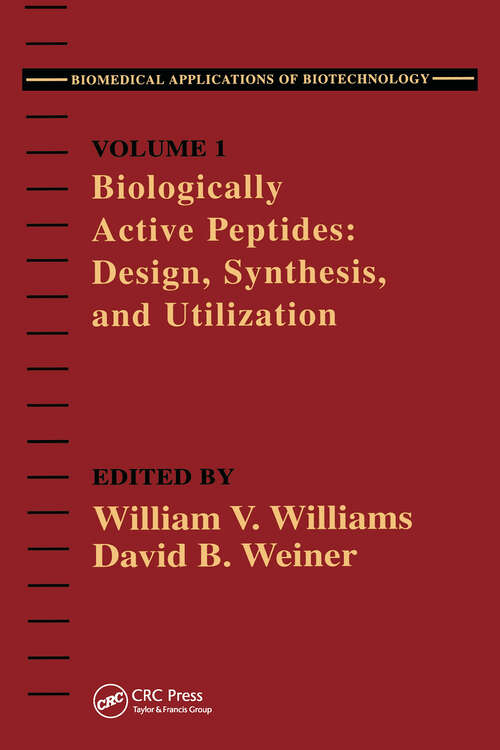 Book cover of Biologically Active Peptides: Design, Synthesis and Utilization