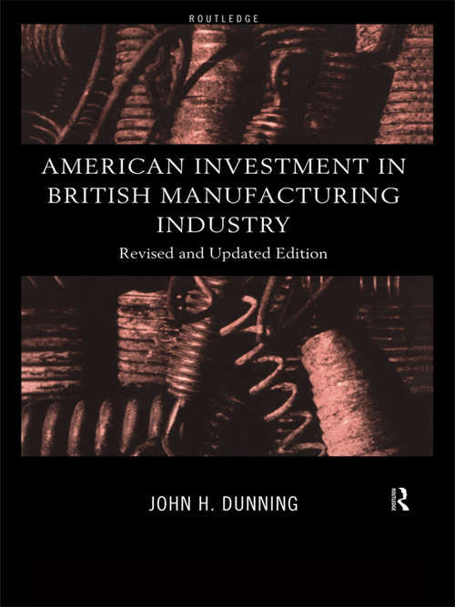 Book cover of American Investment in British Manufacturing Industry (2)