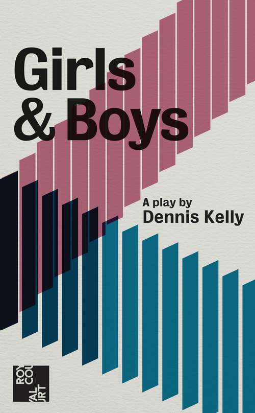 Book cover of Girls and Boys (Oberon Modern Plays)