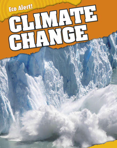 Book cover of Climate Change (Eco Alert #2)