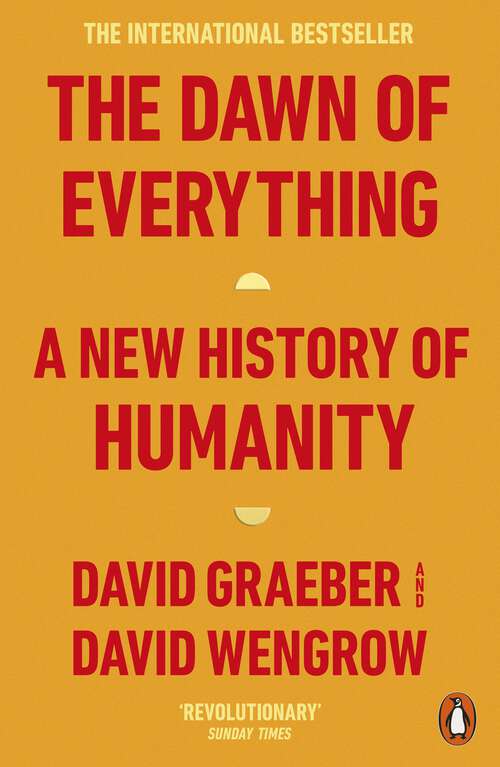 Book cover of The Dawn of Everything: A New History of Humanity