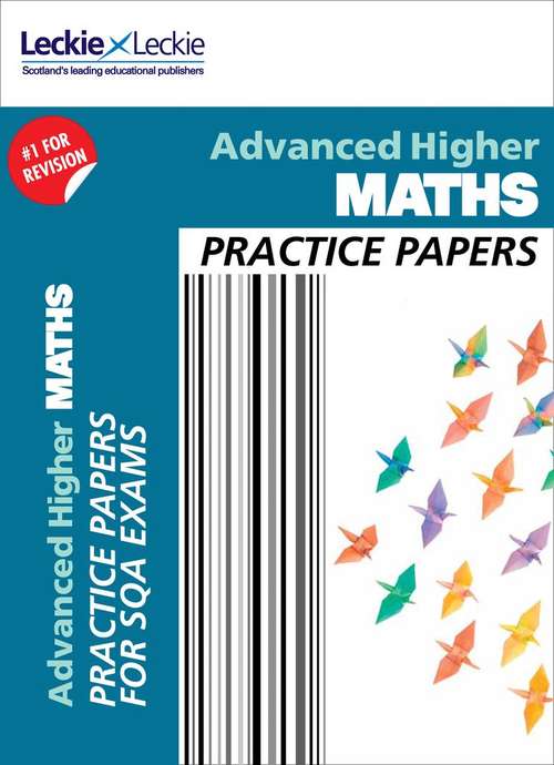 Book cover of Cfe Advanced Higher Maths Practice Papers For Sqa Exams (PDF) (Practice Papers For Sqa Exam Revision Ser.)