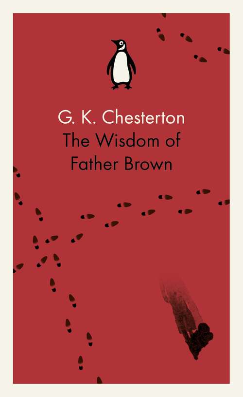 Book cover of The Wisdom of Father Brown: A Collection Of Short Stories (The\father Brown Stories Ser. #2)