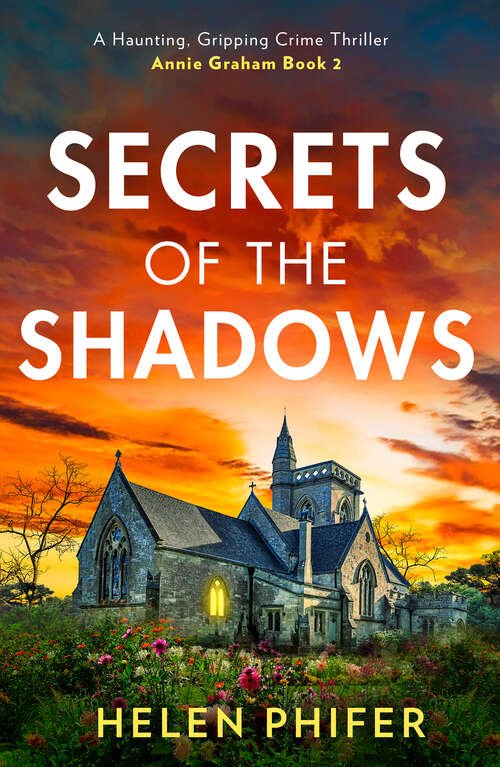 Book cover of The Secrets Of The Shadows (First edition) (The Annie Graham crime series #2)