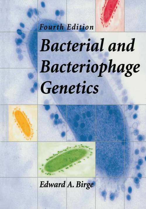 Book cover of Bacterial and Bacteriophage Genetics (4th ed. 2000)