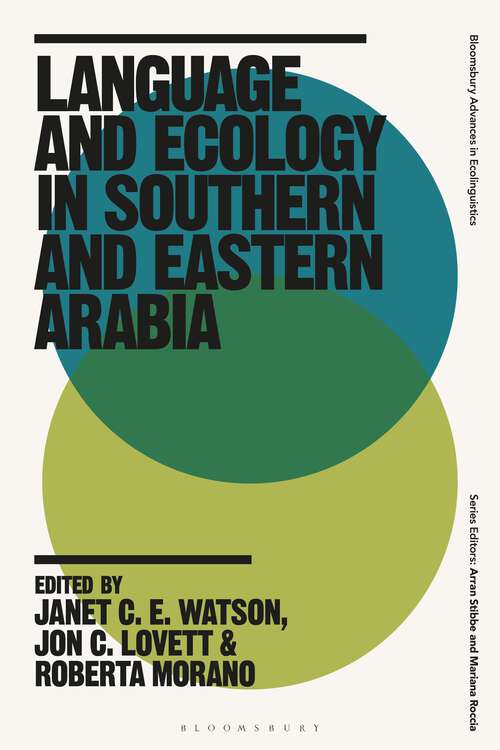 Book cover of Language and Ecology in Southern and Eastern Arabia (Bloomsbury Advances in Ecolinguistics)