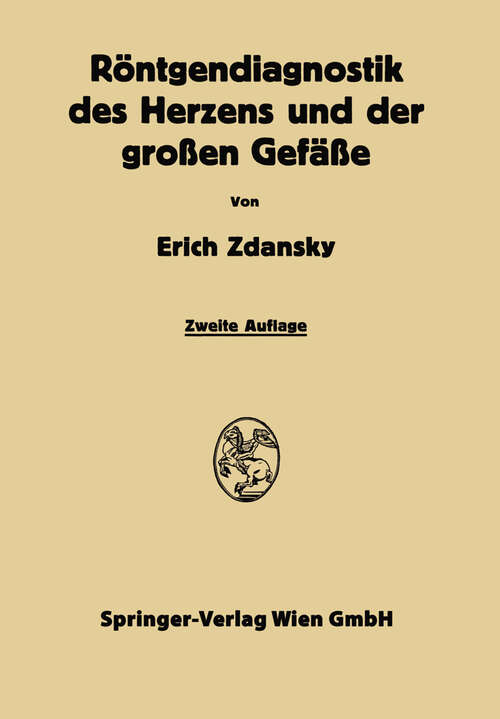 Book cover of Röntgendiagnostik des Herzens und der Grossen Gefässe (2. Aufl. 1949)