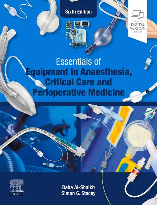 Book cover of Essentials of Equipment in Anaesthesia, Critical Care and Perioperative Medicine - E-Book: Essentials of Equipment in Anaesthesia, Critical Care and Perioperative Medicine - E-Book (6)