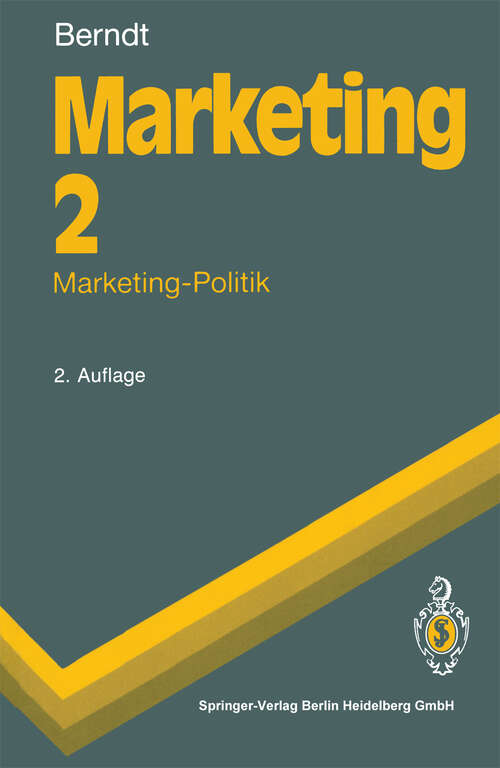 Book cover of Marketing: Marketing-Politik (2. Aufl. 1992) (Springer-Lehrbuch)