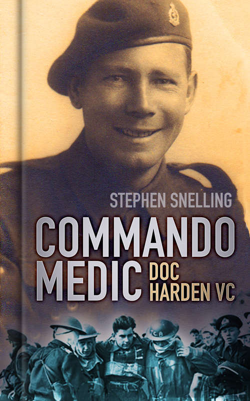 Book cover of Commando Medic: Doc Harden VC