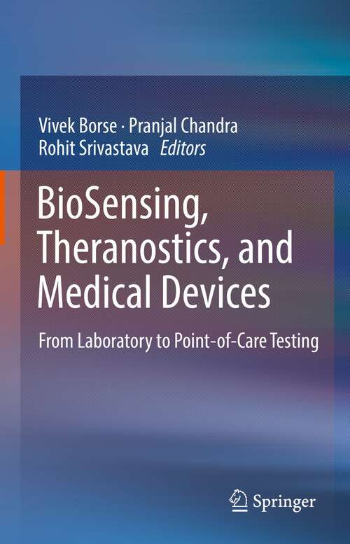 Book cover of BioSensing, Theranostics, and Medical Devices: From Laboratory to Point-of-Care Testing (1st ed. 2022)