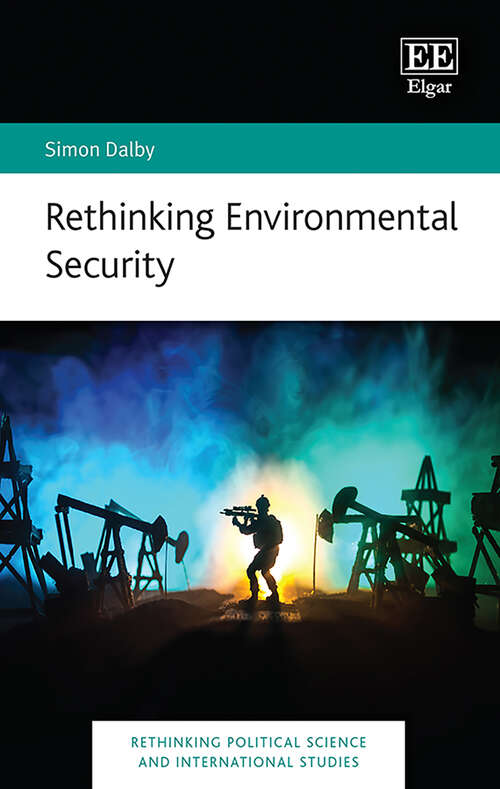 Book cover of Rethinking Environmental Security (Rethinking Political Science and International Studies series)