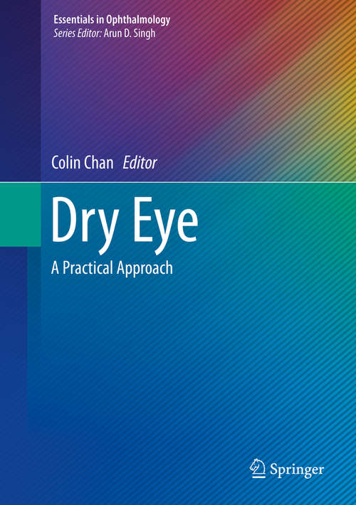 Book cover of Dry Eye: A Practical Approach (2015) (Essentials in Ophthalmology)