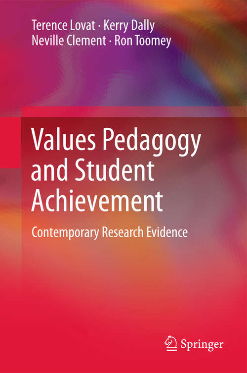 Book cover of Values Pedagogy and Student Achievement: Contemporary Research Evidence (2011)