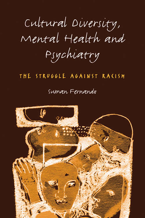 Book cover of Cultural Diversity, Mental Health and Psychiatry: The Struggle Against Racism