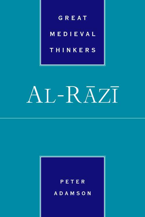 Book cover of Al-R=az=i (Great Medieval Thinkers)