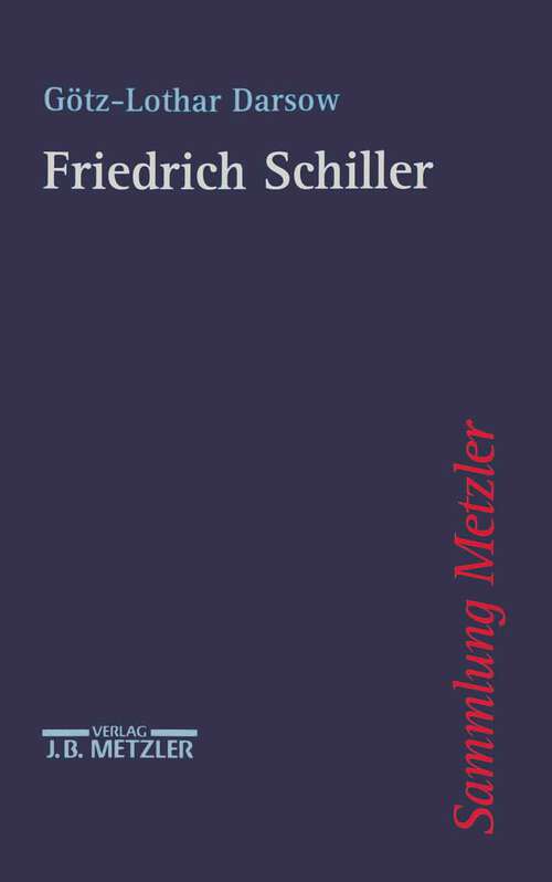 Book cover of Friedrich Schiller (1. Aufl. 2000) (Sammlung Metzler)