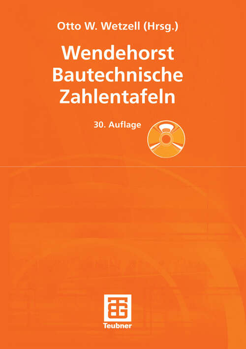 Book cover of Wendehorst Bautechnische Zahlentafeln (30., akt. u. erw. Aufl. 2002)