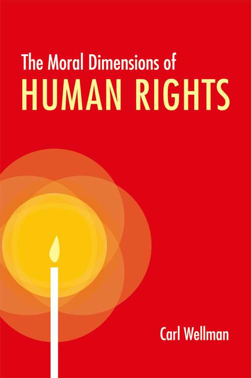 Book cover of The Moral Dimensions of Human Rights