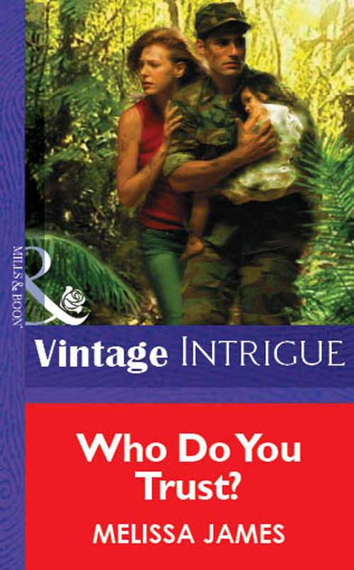 Book cover of Who Do You Trust? (ePub First edition) (Mills And Boon Vintage Intrigue Ser.: No. 1206)